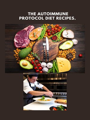cover image of The autoimmune protocol diet recipes